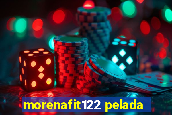 morenafit122 pelada